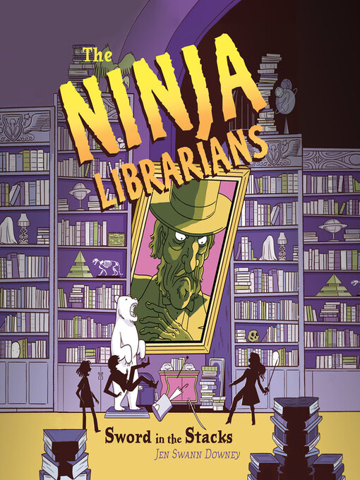 Title details for The Ninja Librarians by Jen Swann Downey - Available